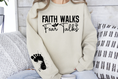 Faith walks fear talks Sleeve SVG Product Image 3