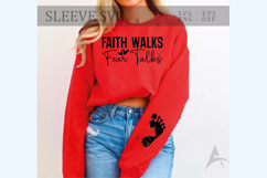 Faith walks fear talks Sleeve SVG Product Image 1