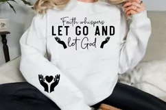 Faith Whispers Let Go Sleeve SVG, Christian SVG Design Product Image 2
