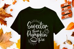 Fall &amp; pumpkin SVG quotes | Sweeter than pumpkin pie Product Image 1