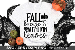 Fall breeze and autumn leaves SVG - Fall Quotes Design Product Image 1
