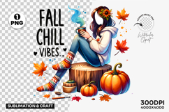 fall chill vibes png, autumn girl clipart, pumpkin girl sublimation, cozy fall design, trendy autumn vibes png, rustic fall girl clipart, farmhouse autumn sublimation, fall pumpkin fashion girl, cute autumn clipart, cozy fall season png