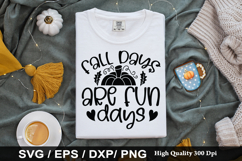 Fall days are fun days SVG - Fall Quotes Design Product Image 1