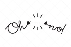 Handwritten lettering - oh no words. Lost connection or 404 page, error design element. Fall, decline, break down, fail concept. Internet, wifi disconnect, 404 error. Vector illustration.