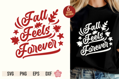 Fall Feels Forever SVG PNG design with retro script typography and autumn leaves displayed on a black t-shirt mockup