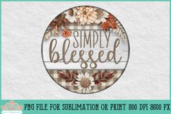 Simply Blessed Fall Floral Round Farmhouse Sign for Sublimation