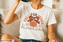 Fall for Jesus He Never Leaves SVG PNG Christian Autumn Product Image 2