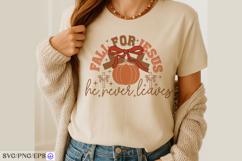 Fall for Jesus He Never Leaves SVG PNG Christian Autumn Product Image 3