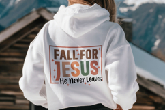 Fall For Jesus He Never Leaves Christian Fall Quote SVG PNG Product Image 3