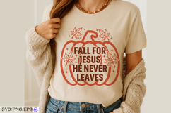 Fall For Jesus He Never Leaves Christian Fall Quote SVG PNG Product Image 4