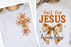 Fall For Jesus He Never Leaves Png, Floral Christian Fall Product Image 4