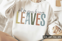 Fall For Jesus He Never Leaves - Christian Design - Bible Sv Product Image 1