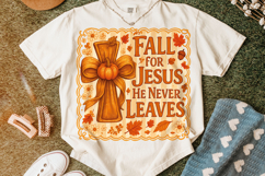 Fall For Jesus He Never Leaves PNG, Autumn Png, Thanksgiving Product Image 5