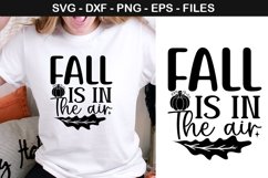 Fall is in the Air - Fall SVG Design - High quality File Product Image 1