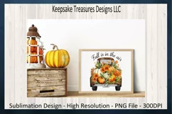 Fall Is In The Air Pumpkin Truck, Autumn Sublimation PNG Product Image 4