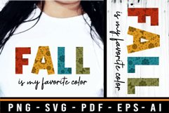 Fall Is My Favorite Color SVG Design, Fall Saying SVG Product Image 1