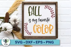 Fall is My Favorite Color SVG | Fall Sign SVG | Autumn Decor Product Image 1