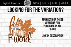 find other Fall is my 2nd favorite F word variation on sale in the shop