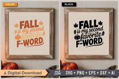 Fall Is My Second Favorite F-Word SVG File | Fall SVG Product Image 5