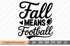 Fall Means Football SVG | American Football SVG Product Image 1