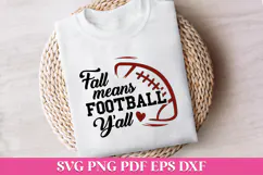 Fall Means Football Y'all SVG Quote Product Image 1