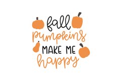 Fall Pumpkins Make Me Happy Product Image 1