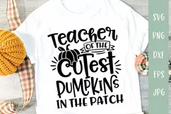 Teacher of the Cutest Pumpkins - Halloween Teacher SVG Product Image 1