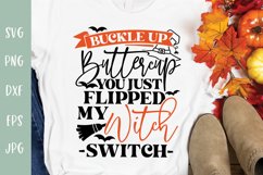 Funny Witch SVG - Buckle Up Buttercup Witch Switch Product Image 1