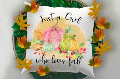 Just a Girl Who Loves Fall I Fall Sublimation I Autumn