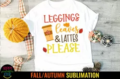 Leggings Leaves and Latte I Fall Sublimation Design I Autumn