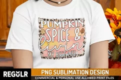 Pumpkin Spice & Livin My Best Life Sublimation, Fall PNG Product Image 1