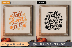 Fall Sweet Fall SVG File | Fall SVG | Autumn SVG Product Image 5