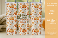 Autumn leaves pumpkin please, fall tumbler, pumpkin mug Product Image 2