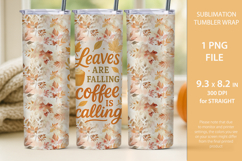 Leaves Falling Coffee Calling Fall Tumbler Wrap &amp; Mug Wrap Product Image 3