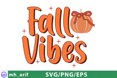 Fall Vibes SVG PNG Autumn Quote Cut File for Cricut Product Image 1
