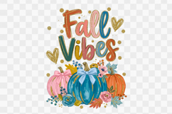 Fall Vibes Autumn Quote Png Sublimation Design Product Image 1