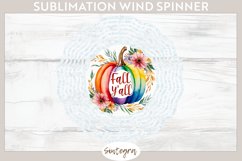 Fall Y'all Pumpkin v4 Wind Spinner Sublimation Product Image 1