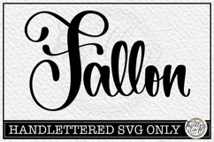 Fallon - Handlettered Name SVG Cut file Product Image 1
