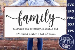 Family A Little Bit Crazy Farmhouse Home Sign Svg Product Image 1