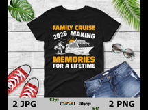 Family Cruise 2026 Png, Making Memories For A Lifetime Png Product Image 2