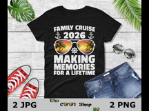 Family Cruise 2026 Png, Making Memories For A Lifetime Png Product Image 2
