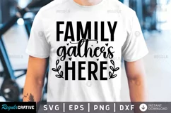 Family gathers here SVG, Family SVG Design Product Image 1