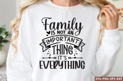 Family is not an important SVG, Family Quotes SVG Product Image 1