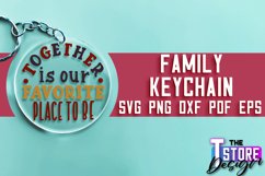 Family SVG Keychain Design | Family Quotes SVG Design | SVG Product Image 1
