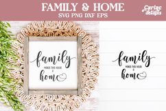 Family Makes this House a Home SVG