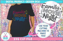 Family Movie Night Quote Cut File SVG T-Shirt Craft Example