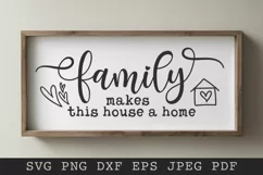 Family Make this House a Home - Farmhouse Sign SVG PNG EPS Product Image 1