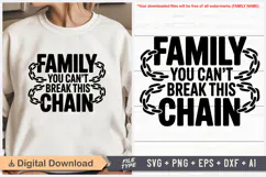Family You Can't Break This Chain SVG | Family Reunion SVG Product Image 1