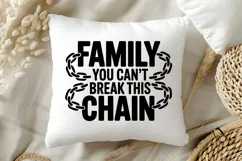 Family You Can't Break This Chain SVG | Family Reunion SVG Product Image 5