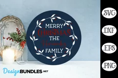 Merry Christmas Family Name Sign SVG | Happy Holidays SVG Product Image 1